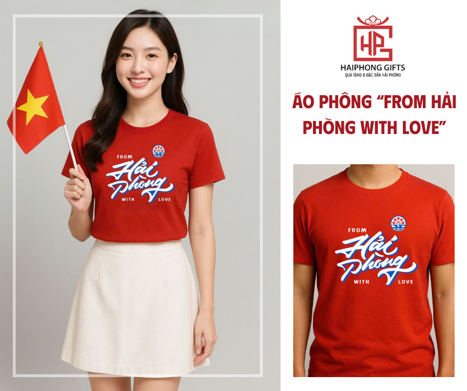 Áo Phông “From Hải Phòng With Love” – Quà Tặng Xanh & Gần Gũi
