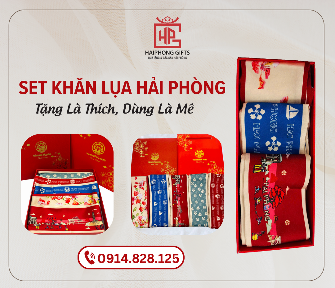 Set Khăn Lụa Hải Phòng – Tặng Là Thích, Dùng Là Mê