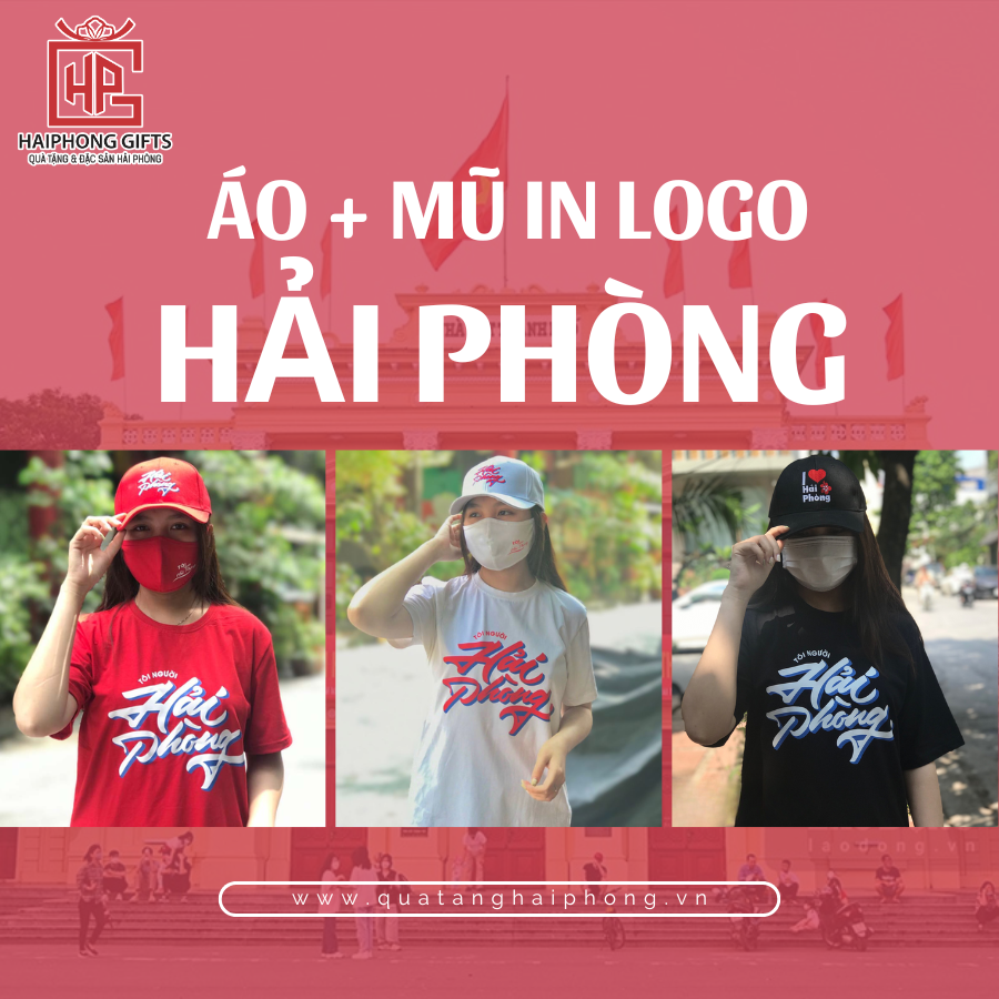 Đặc Sắc Áo Mũ In Logo Tôi Hải Phòng - Vẻ Đẹp Của Thành Phố Biển