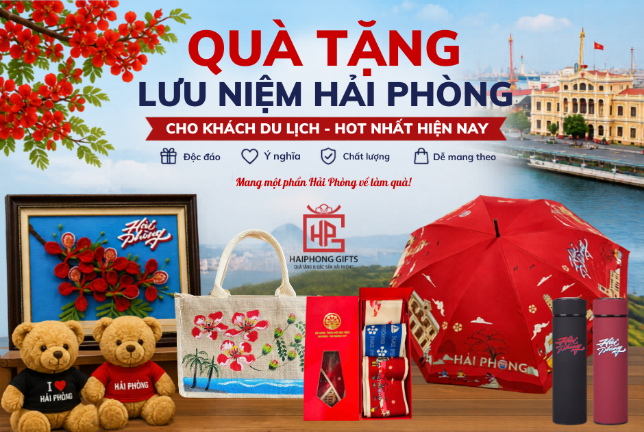 Gợi Ý Quà Tặng Lưu Niệm Hải Phòng Cho Khách Du Lịch – Hot Nhất Hiện Nay