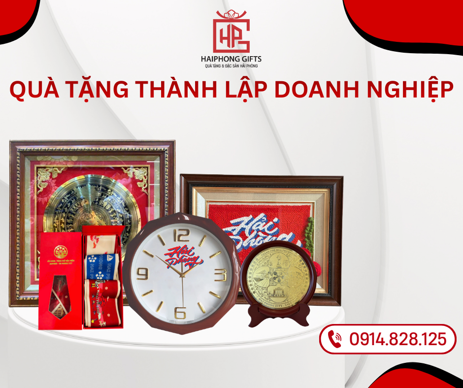  Quà Tặng Thành Lập Doanh Nghiệp – Dấu Ấn Hải Phòng Trang Trọng & Ý Nghĩa