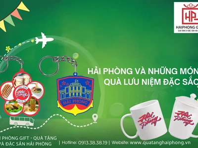 Hải Phòng Và Những Món Quà Lưu Niệm Đặc Sắc
