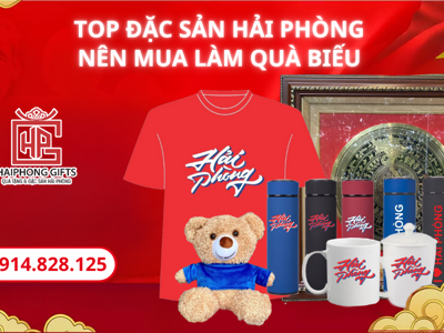 Cung Cấp Quà Tặng Đặc Sản Hải Phòng: Chất Lượng Vượt Trội, Đậm Đà Hương Vị